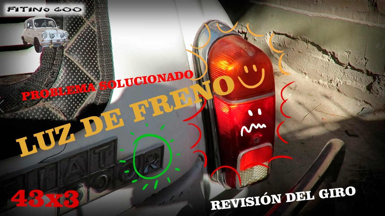 Luz de freno vuelve a la vida Ep43T03 / #Fiat600 #Fitino600 #luzdefreno