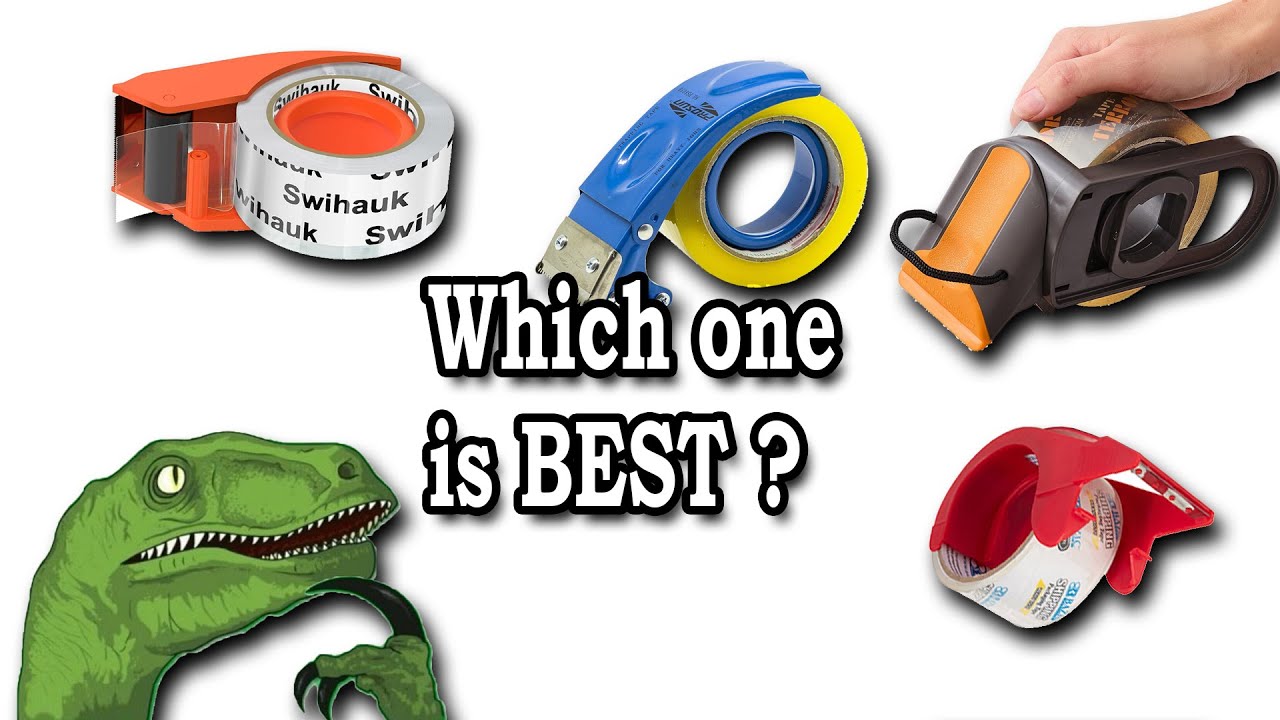 Which tape dispenser is the best ?
