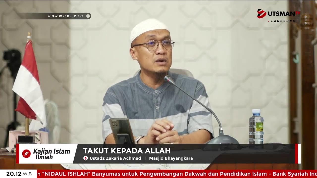 LIVE Takut kepada Allah - Ust. Zakaria Achmad
