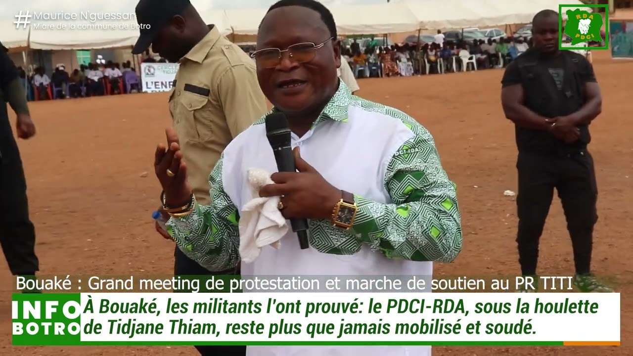 PDCI RDA/ Bouaké : Grand meeting de protestation et marche de soutien au président Tidjane Thiam
