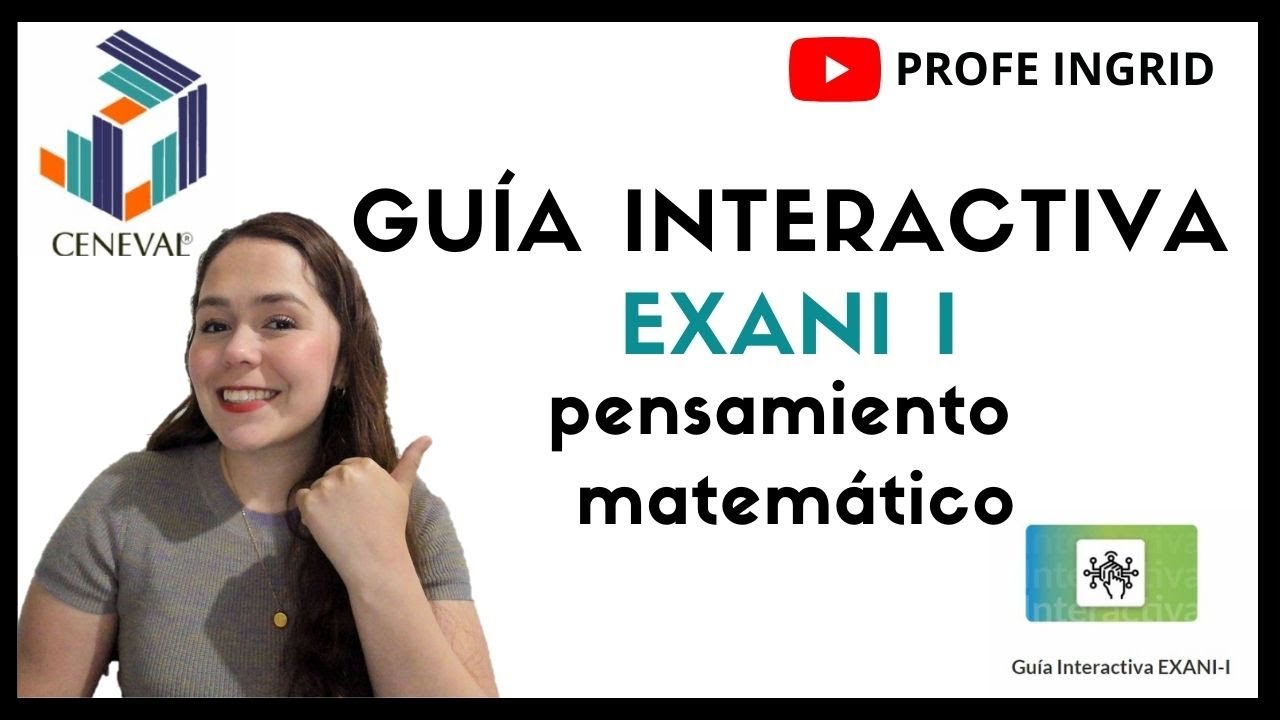 GUIA EXANI I | INGRESO A EDUCACIÓN MEDIA SUPERIOR