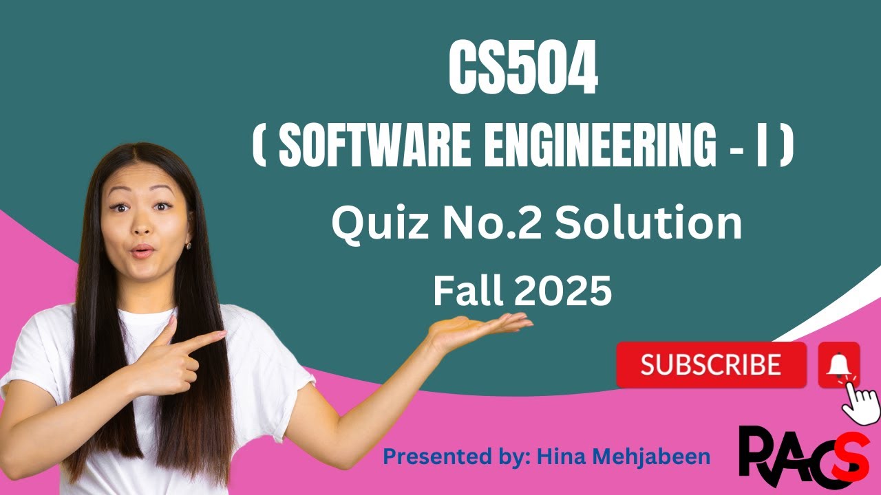 CS504 (Software Engineering - I) Quiz No.2 Solution Spring 2025 - By Rare Academy of Science