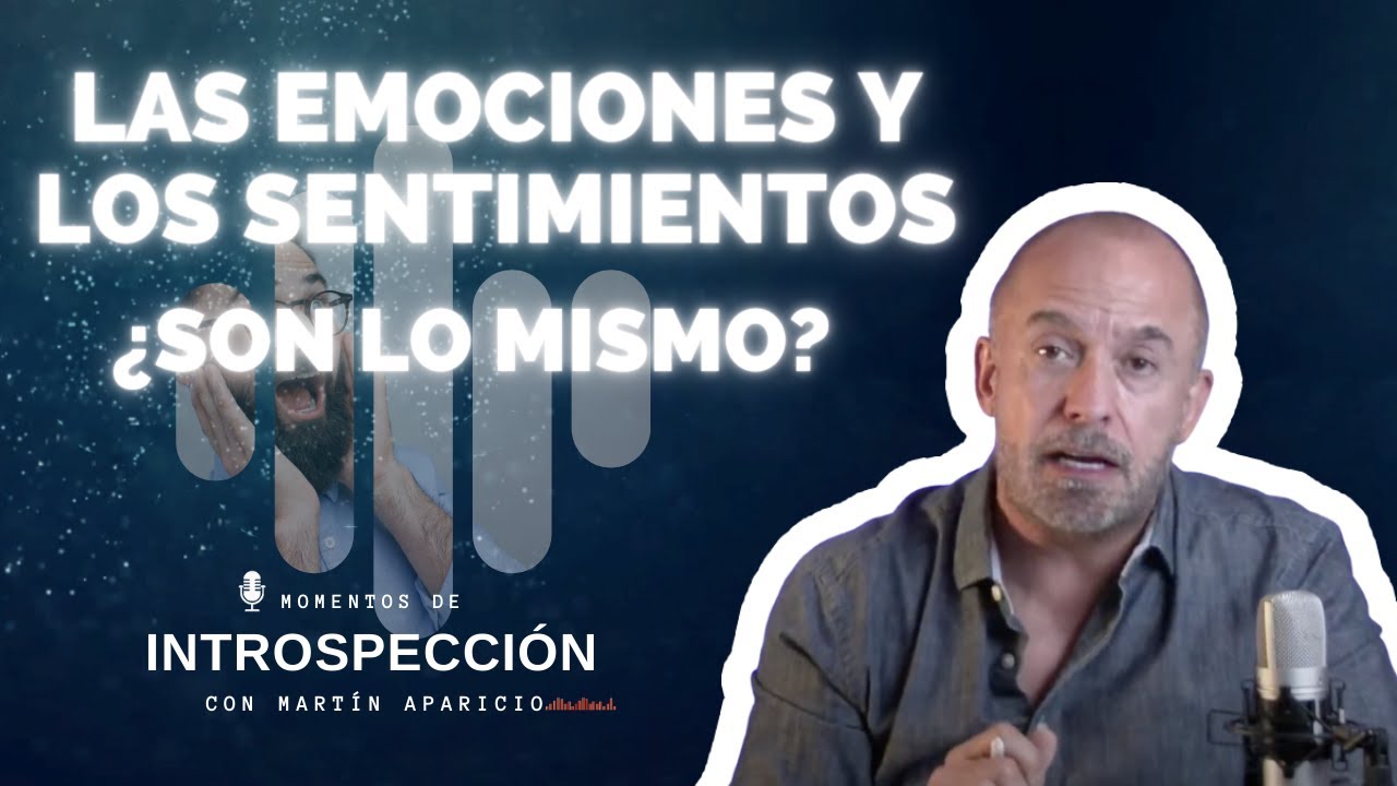 Ep 111 Las emociones y los sentimientos ¿son lo mismo? - Momentos de introspección