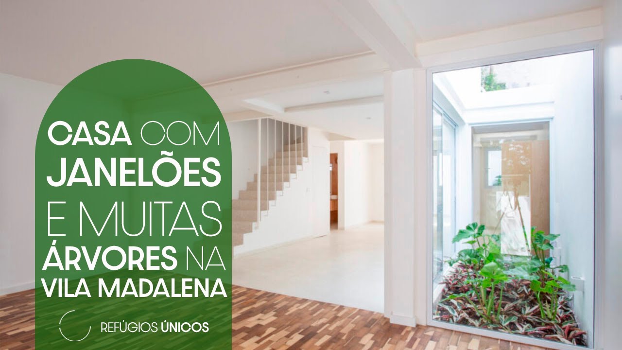 CASA COM JANELÕES E MUITAS ÁRVORES NA VILA MADALENA | REFÚGIOS URBANOS