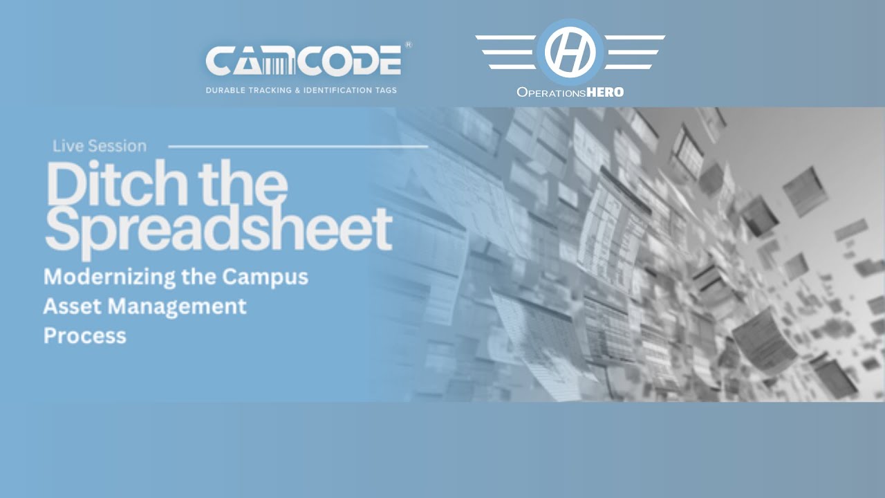 Ditch the Spreadsheet: Modernizing Campus Asset Management Process
