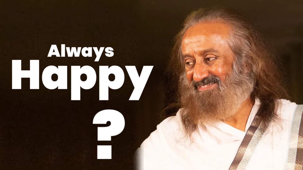 Want to be happy ALWAYS? | Gurudev Sri Sri ​⁠@gurudev