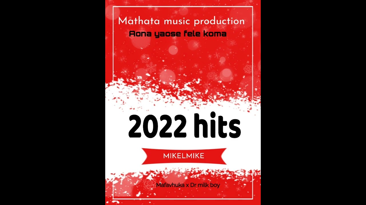 Aona yaose fele Koma=Mikelmike x    Dr milk boy n Mafavhuka