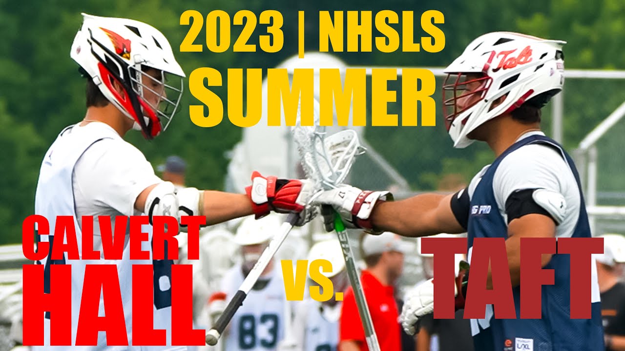 Calvert Hall vs. Taft | NHSLS - Summer 2023 Lacrosse | Extended Clips
