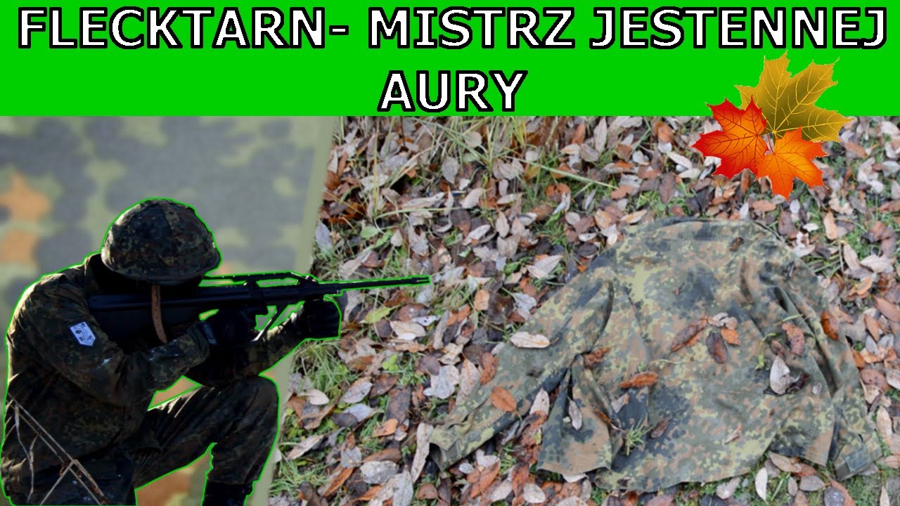 Jesienny kamuflaż - Flecktarn, czyli niemiecki kamuflaż bundeswehry -Om&oacute;wienie/maskowanie