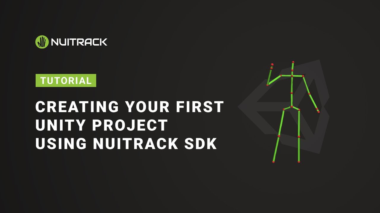 Nuitrack | Video tutorial #1: Creating your first Unity project using Nuitrack SDK
