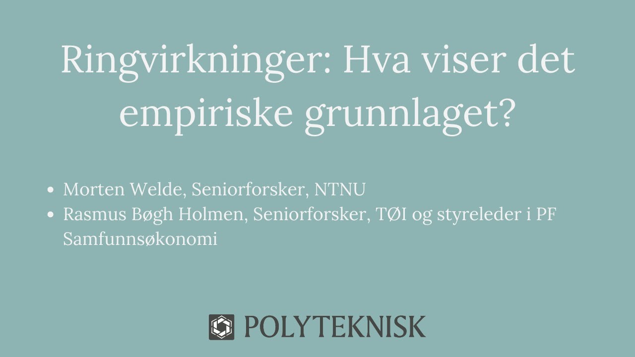 Ringvirkninger: Hva viser det empiriske grunnlaget?