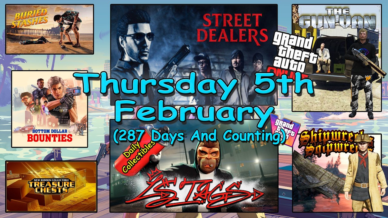 Street Dealers, LS Tags, Gun Van, Shipwreck plus more Locations Thursday 5th Feb - GTA V Online
