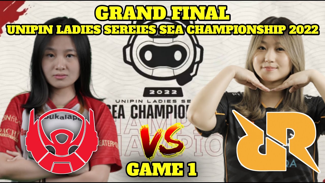 GRAND FINAL!!! UNIPIN LADIES SERIES SEA CHAMPIONSHIP - BIGETRON ERA VS RRQ MIKA MATCH 1
