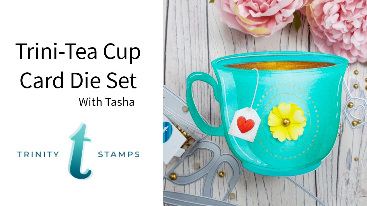 Trini-TEA Cup Card Die Set with Tasha