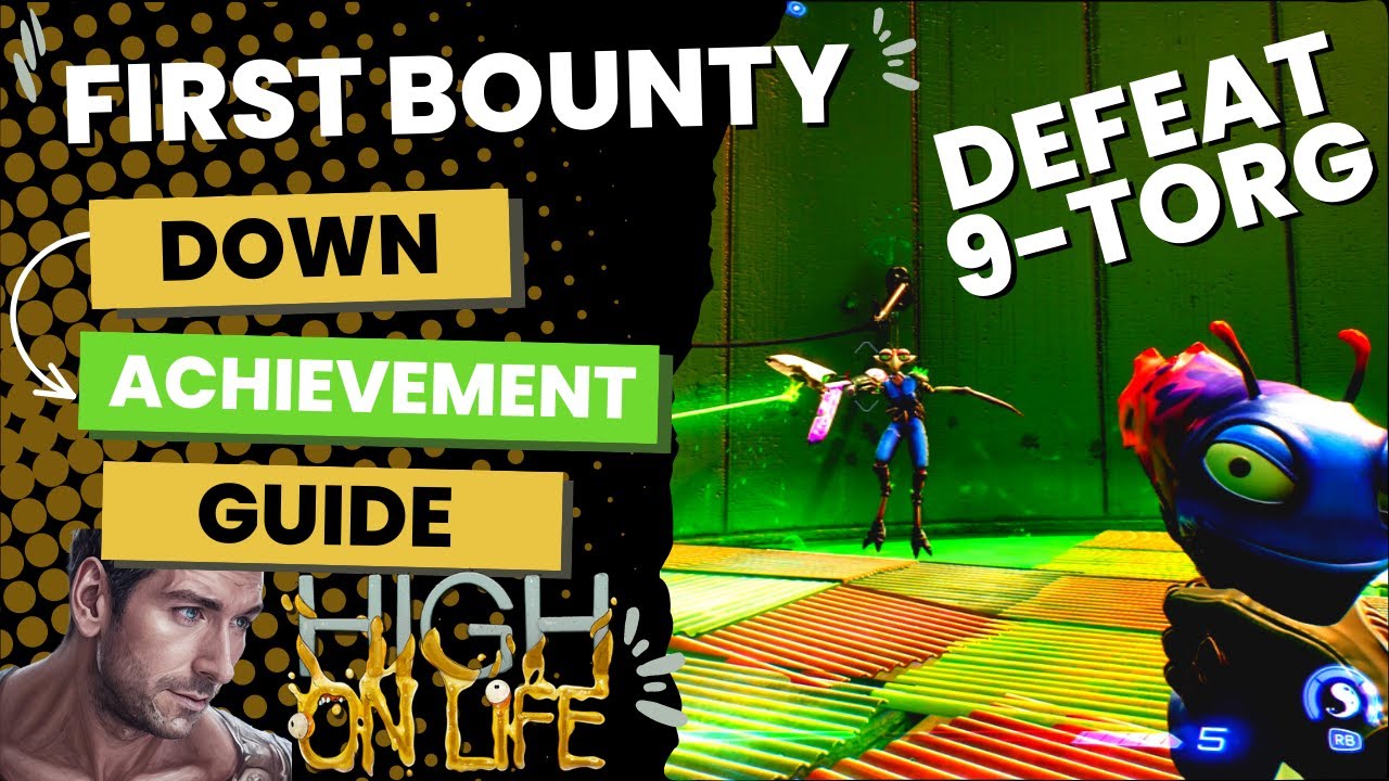 First Bounty Down Achievement - High On Life