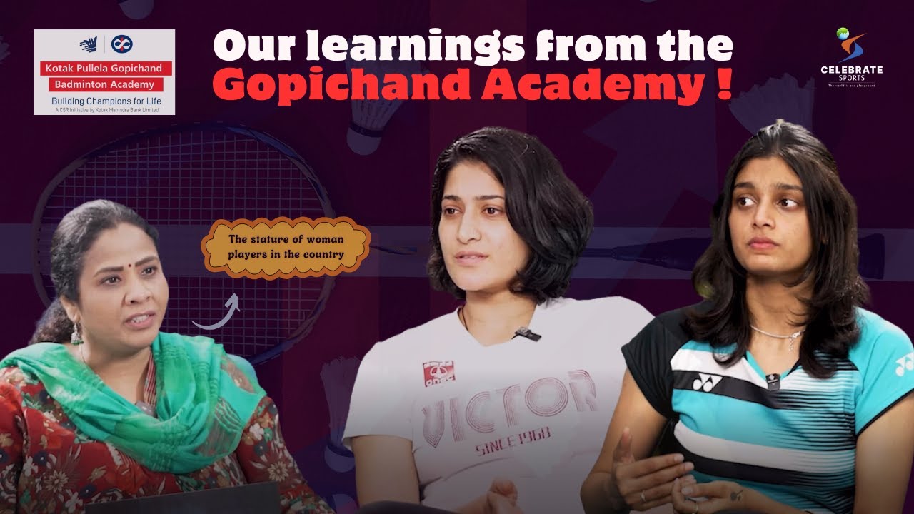 Aswini Ponnappa & Tanisha Crasto Reveal Insights About Pullela Gopichand Academy|Celebrate Sports