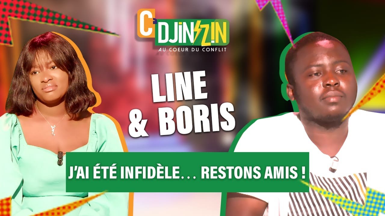 C' DJINZIN - s1, &eacute;pisode 15 &mdash; Tu es mon ex, j'ai &eacute;t&eacute; infid&egrave;le mais restons amis ! (Line & Boris)