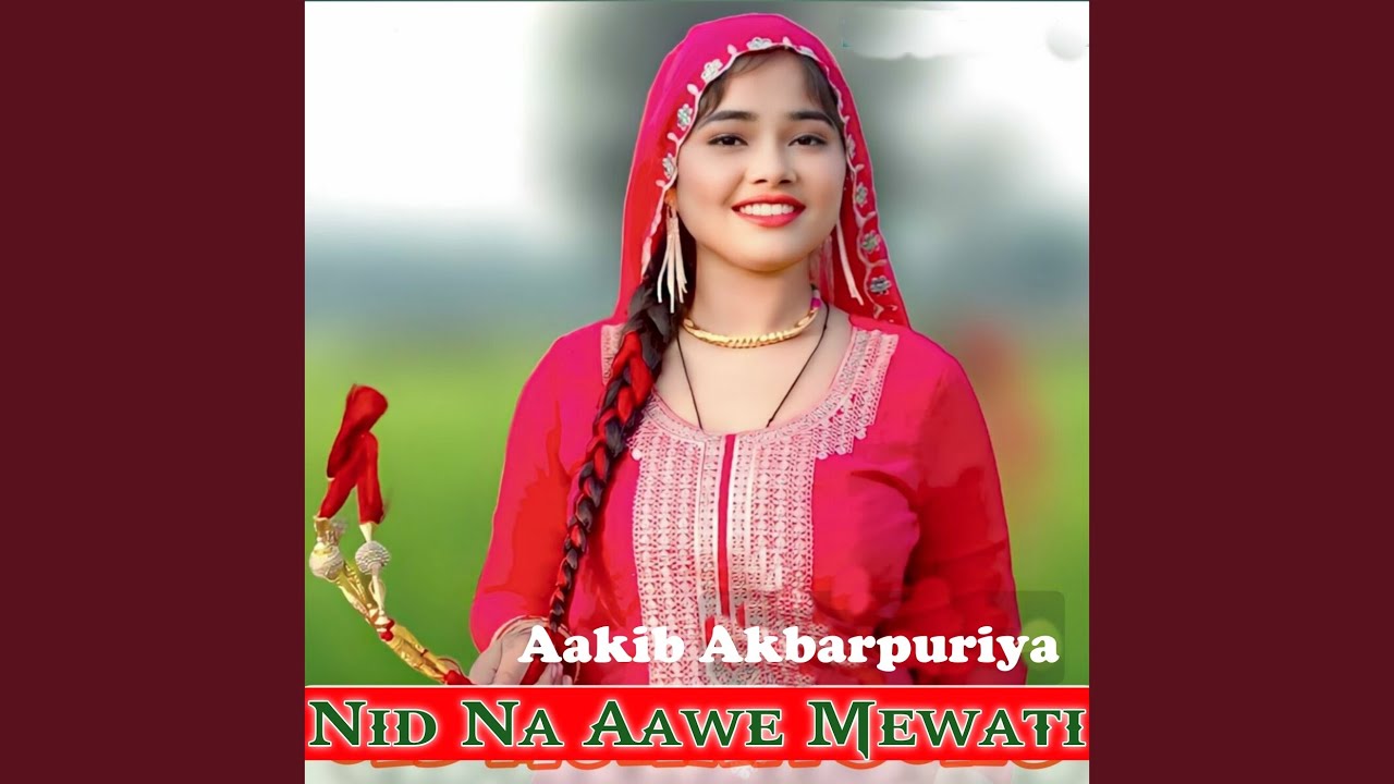 Nid Na Aawe Mewati
