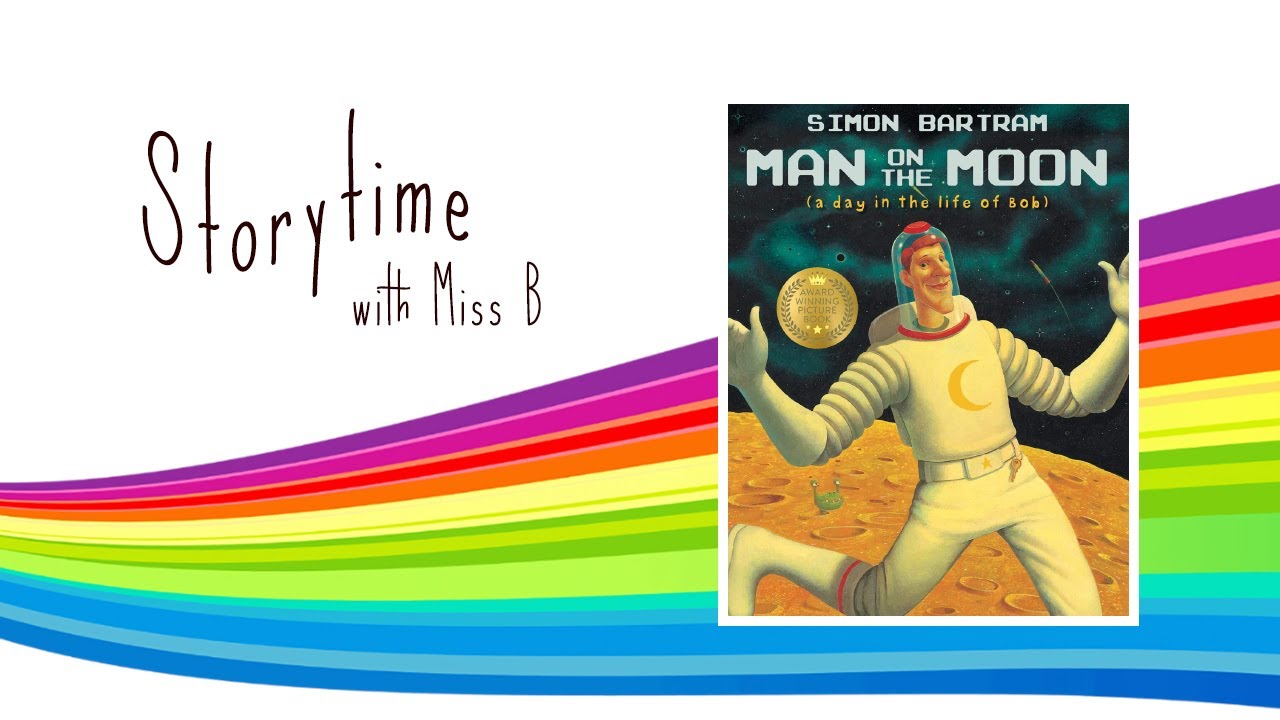 Man on the Moon by Simon Bartram | EYFS | KS1 | Story Time for Kids | Read Aloud | Home Learning