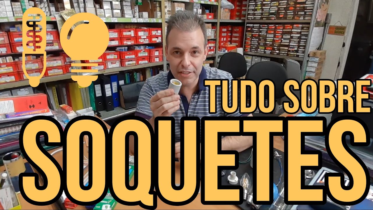 “Aulinha”: Soquetes de Lâmpadas ( RESUMÃO )