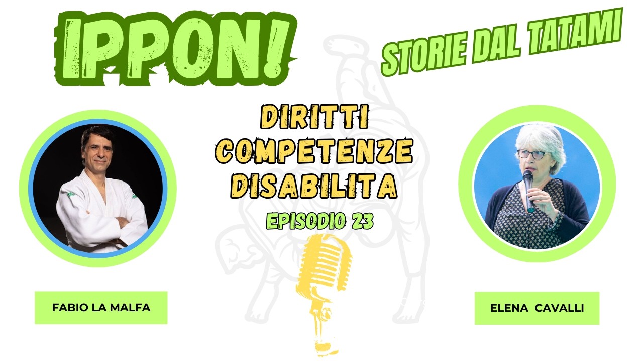 #23 Fabio La Malfa: diritti, competenze, disabilità