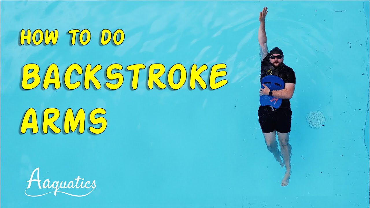 Swimming Basics - How to do backstroke arms | Aaquatics