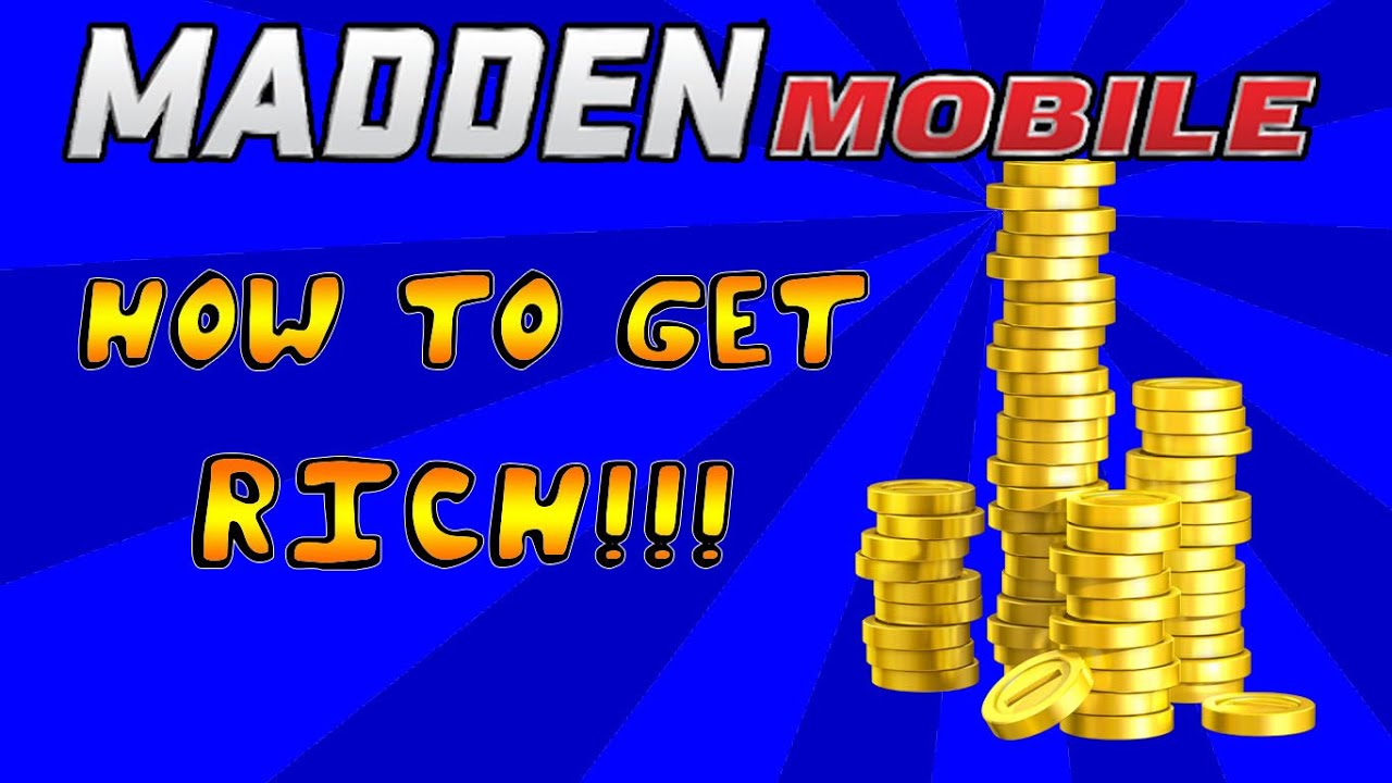 How to get RICH FAST on Madden Mobile!!!