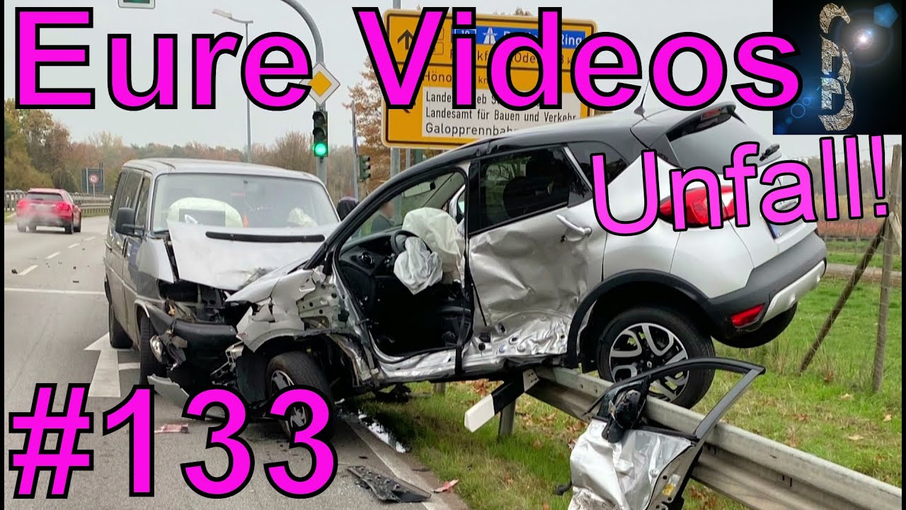 Eure Videos #133 - Kobra11 Spezial #11 - Viele Unfälle #Dashcam Crash Unfall