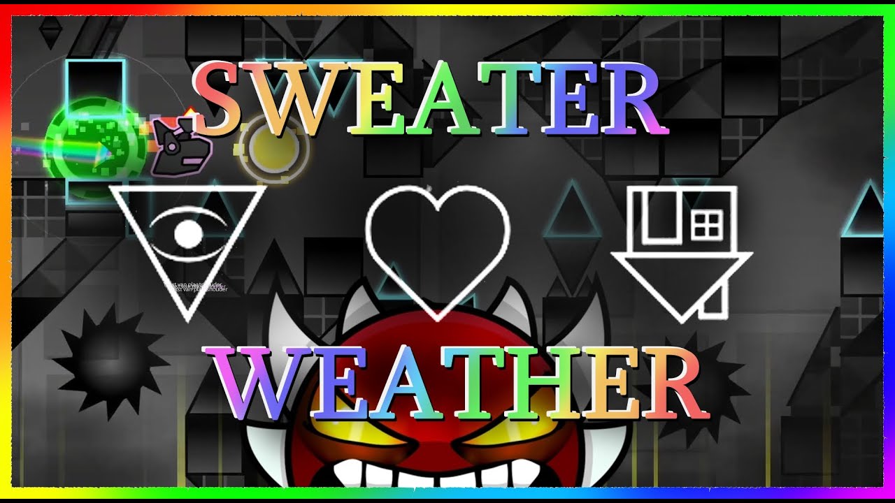SWEATER WEATHER Showcase [Extreme Demon]