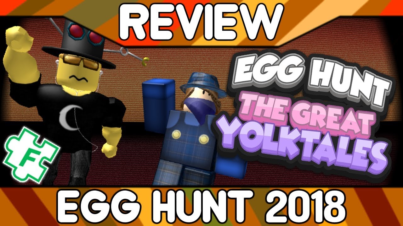 Egg Hunt 2018: The Great Yolktales [ROBLOX Event Review]