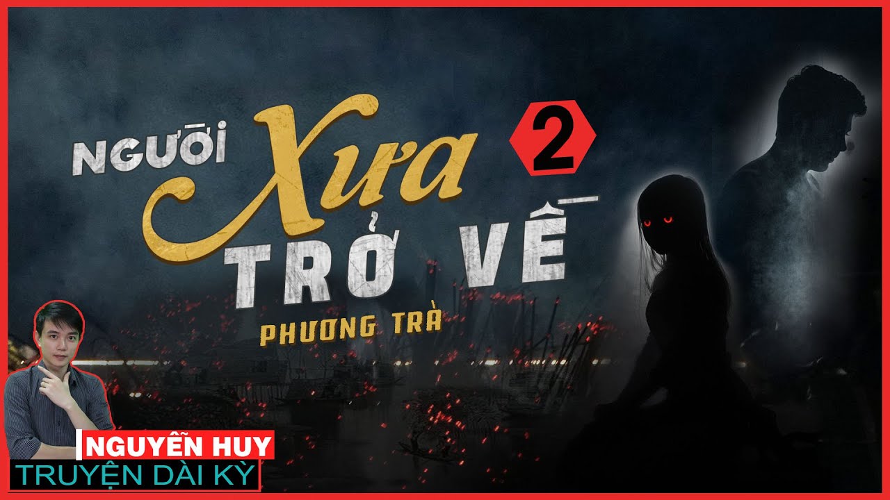 Truyện ma : NGƯỜI XƯA TRỞ VỀ | Tập 2/6 | Hành trình hành đạo giúp đời của cô bé mang căn số