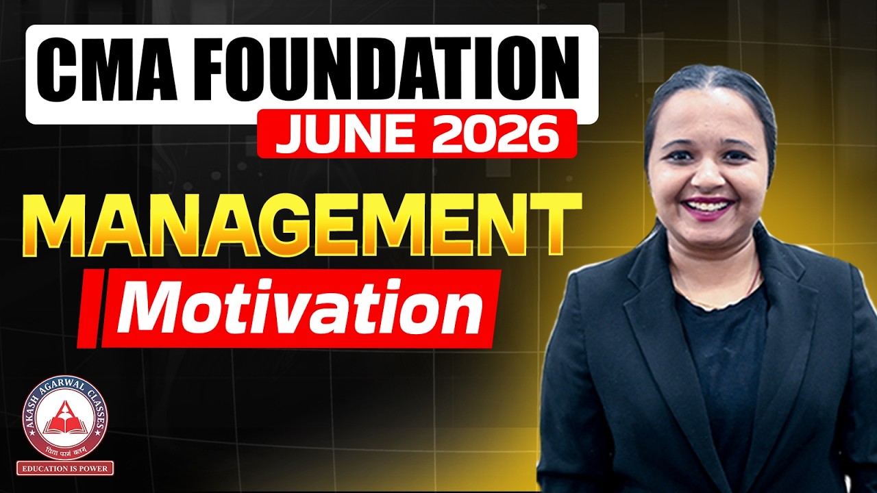 CMA Foundation | Management - Motivation Lecture | Dec 2025 & June 2026