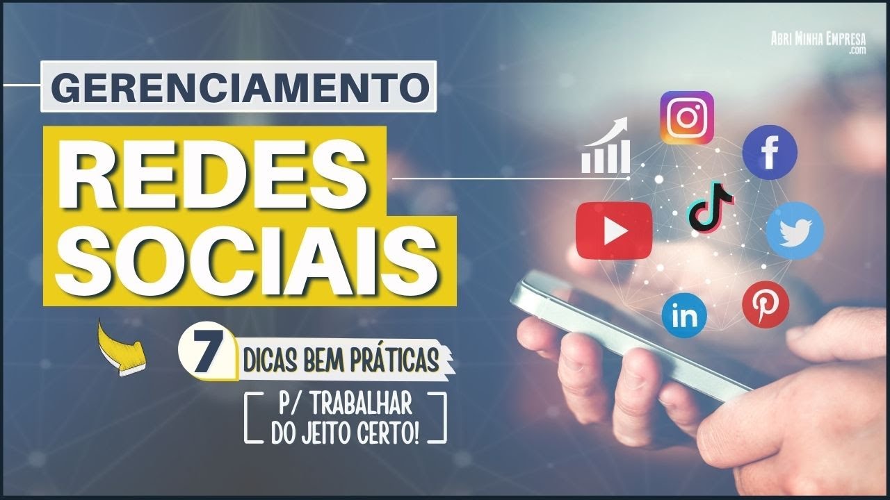 GERENCIAMENTO DE REDES SOCIAIS (em 7 Dicas Bem Práticas)