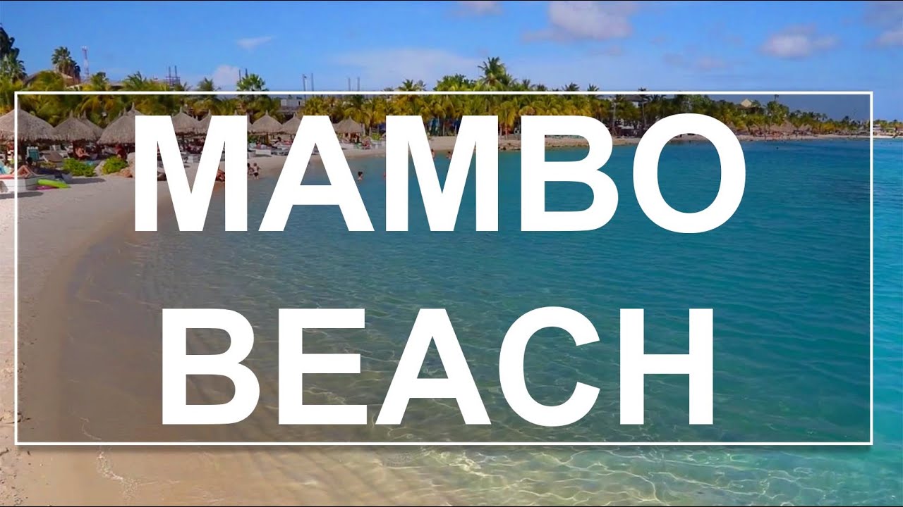 Mambo Beach, Curaçao