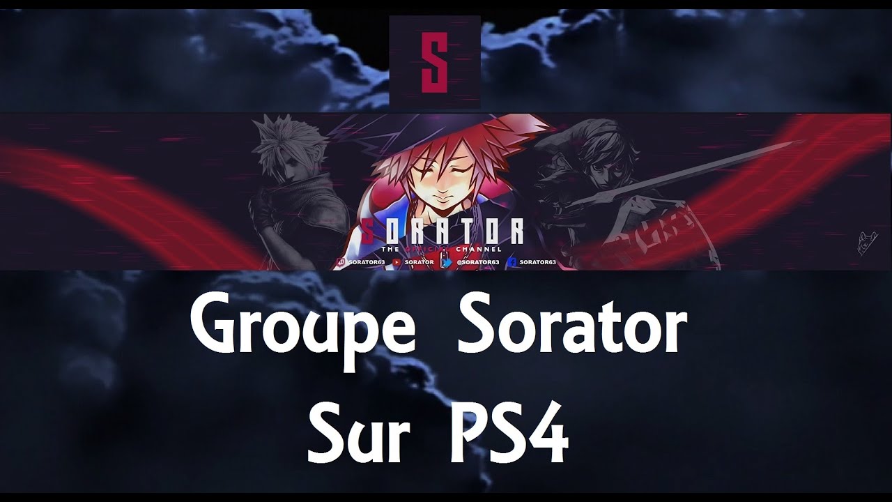 Annonce : Cr&eacute;ation du groupe Sorator sur PS4 (M&agrave;J 3.0)