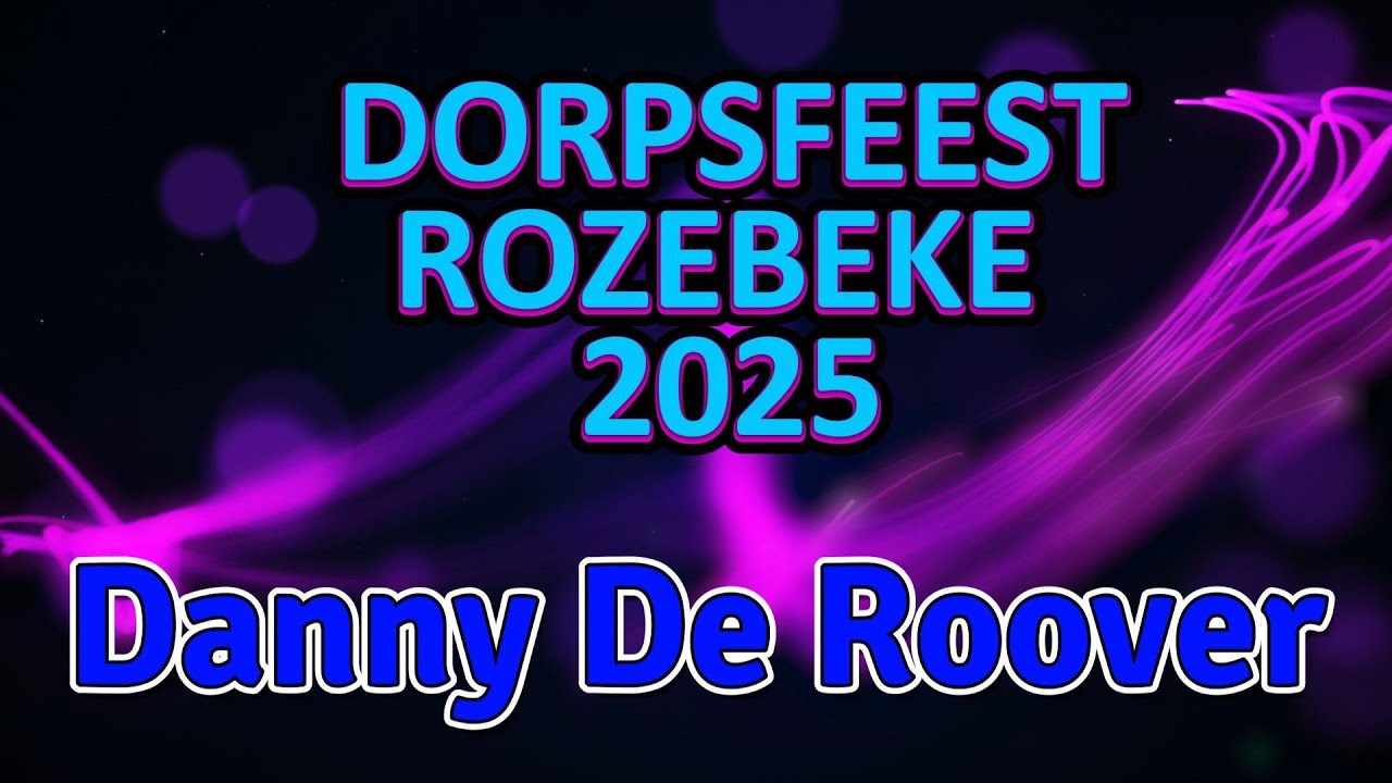 Danny De Roover - Dorpsfeest - Rozebeke   (06 07 2025)