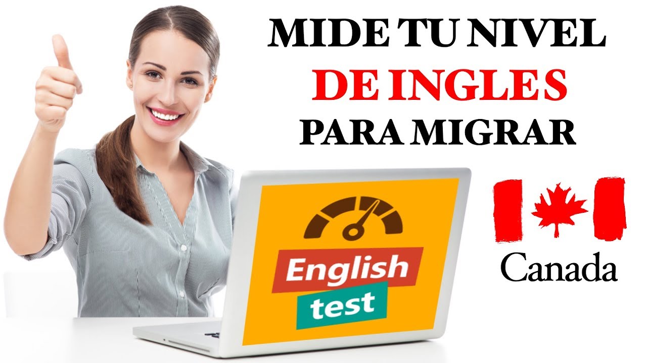 INGLES  para ser ACEPTADO en CANADÁ 🍁🇨🇦 Pasas éste test?
