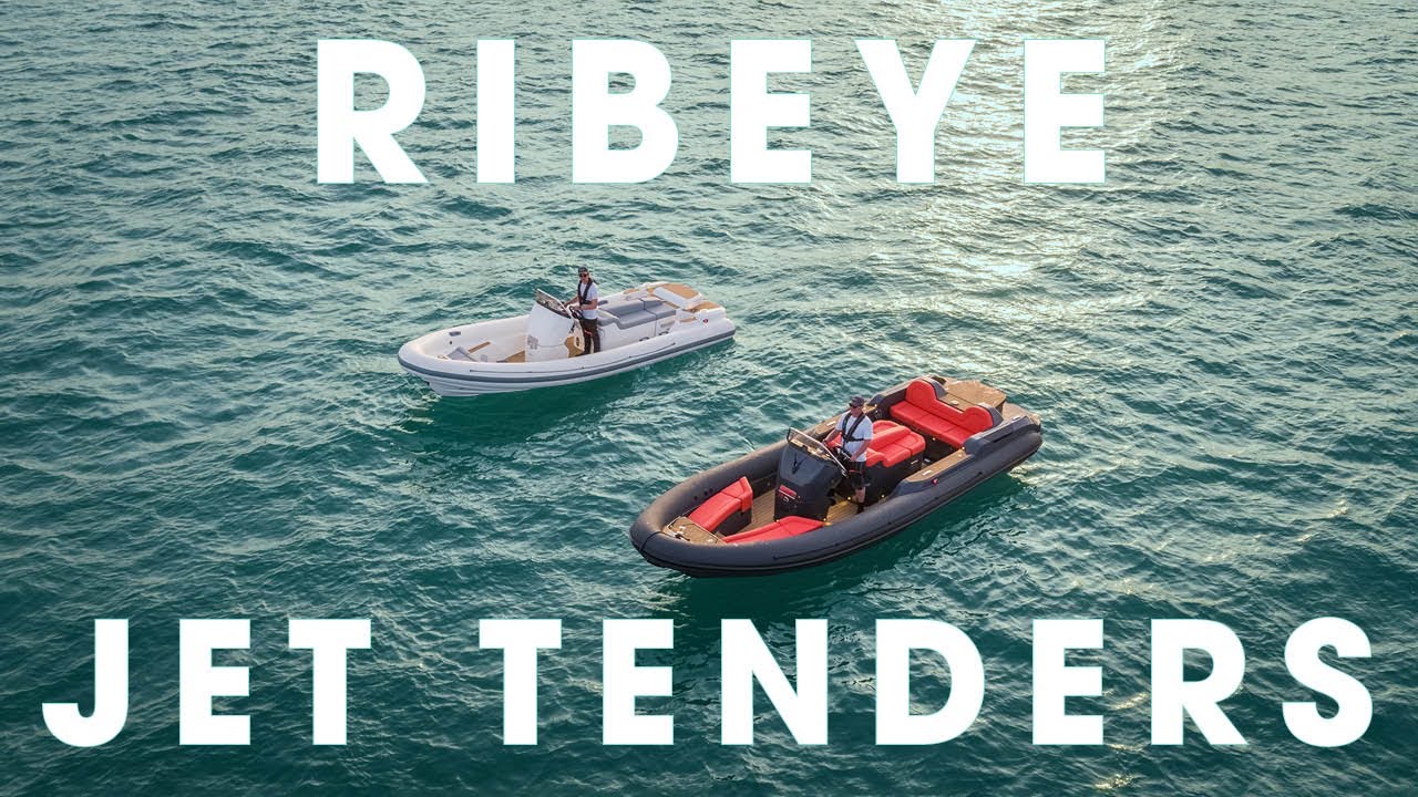 Ribeye Superyacht Tenders: The Jet Tender Range