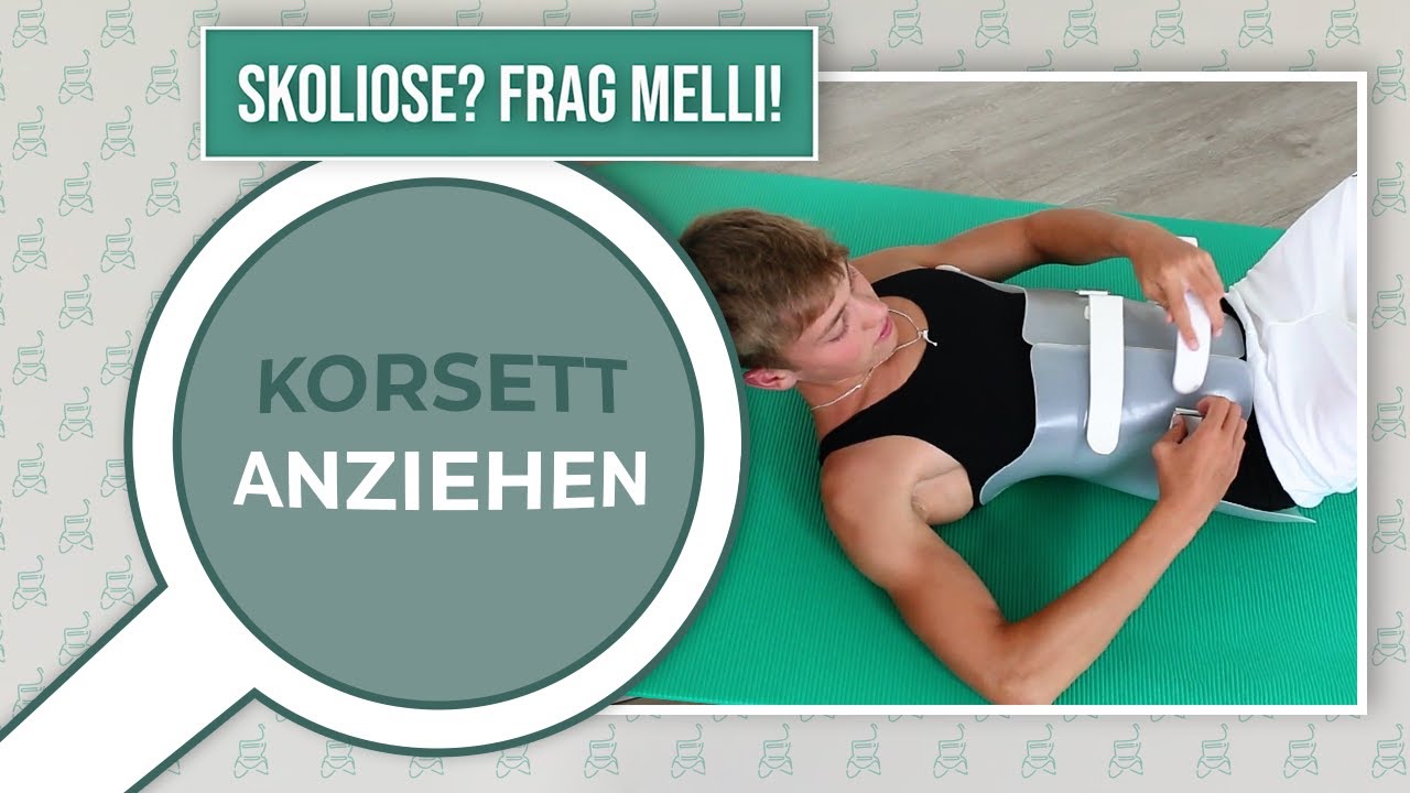 Wie ziehe ich mein Korsett an? | Skoliose? Frag Melli!