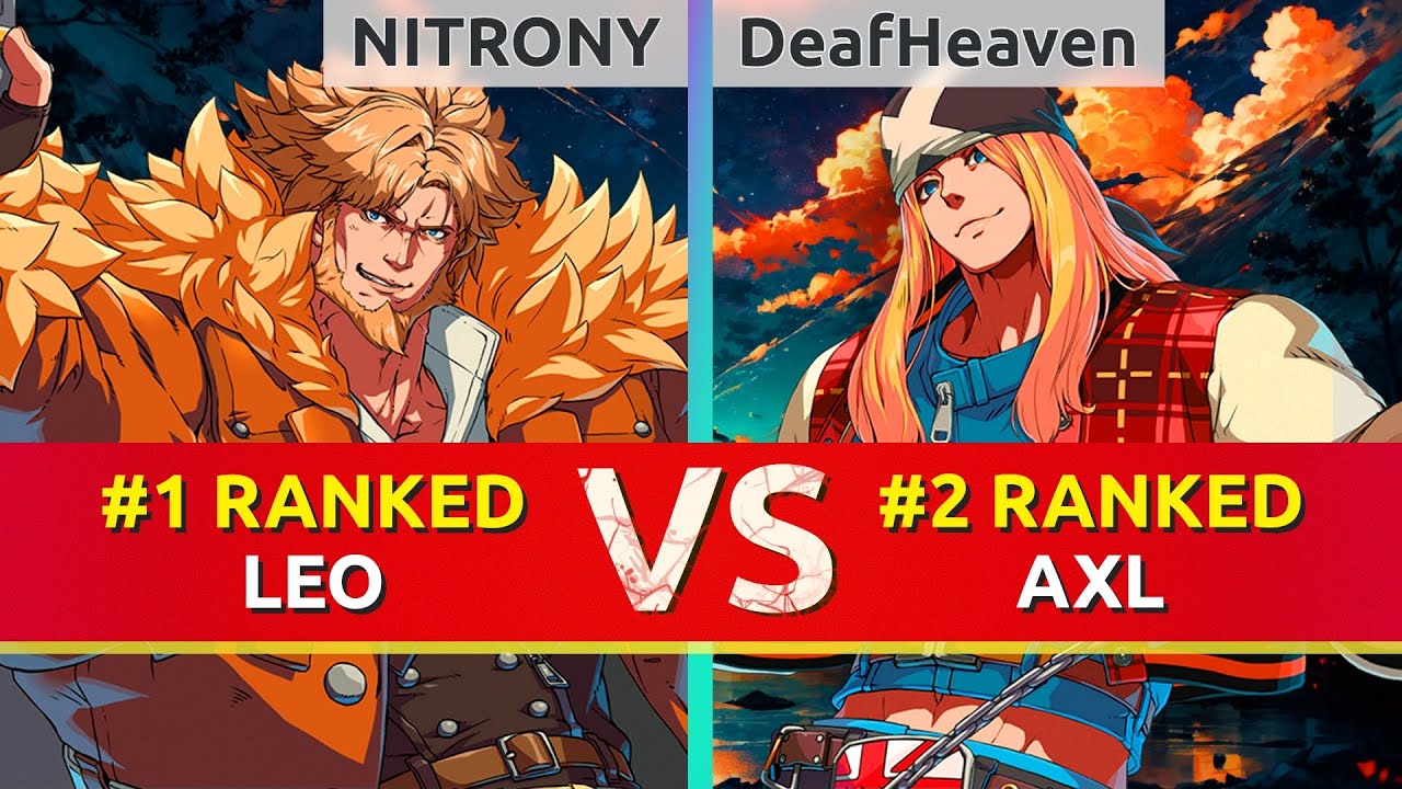 GGST ▰ NITRONY (#1 Ranked Leo) vs DeafHeaven (#2 Ranked Axl). High Level Gameplay