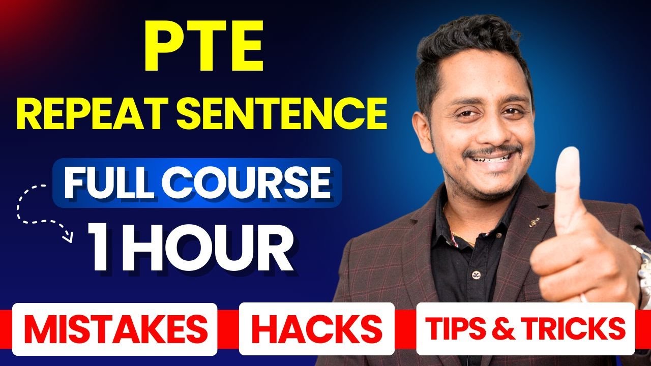 PTE Repeat Sentence - 1 Hour Full Course - Mistakes, Hacks, Tips & Tricks | Skills PTE Academic