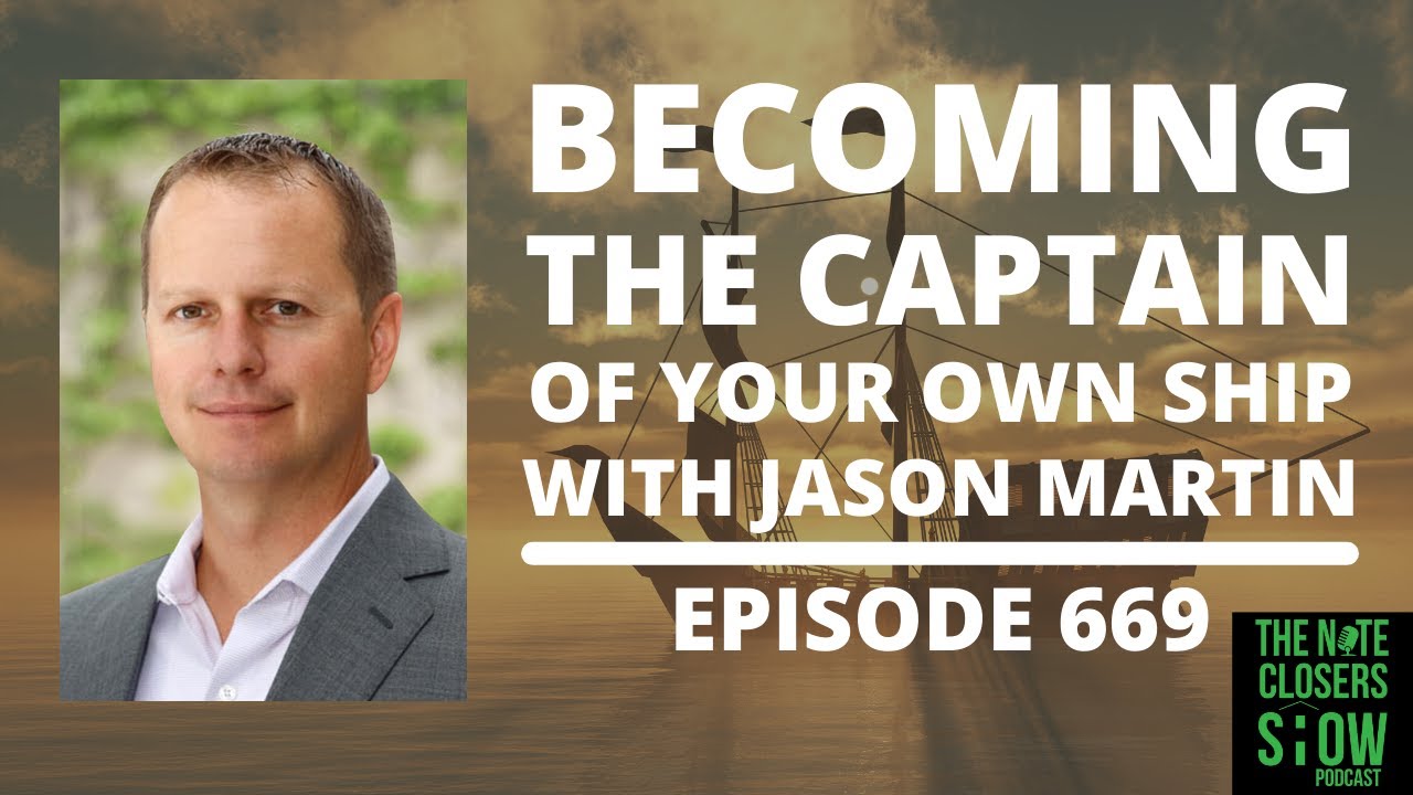 Becoming the Captain of Your Own Ship with Jason Martin