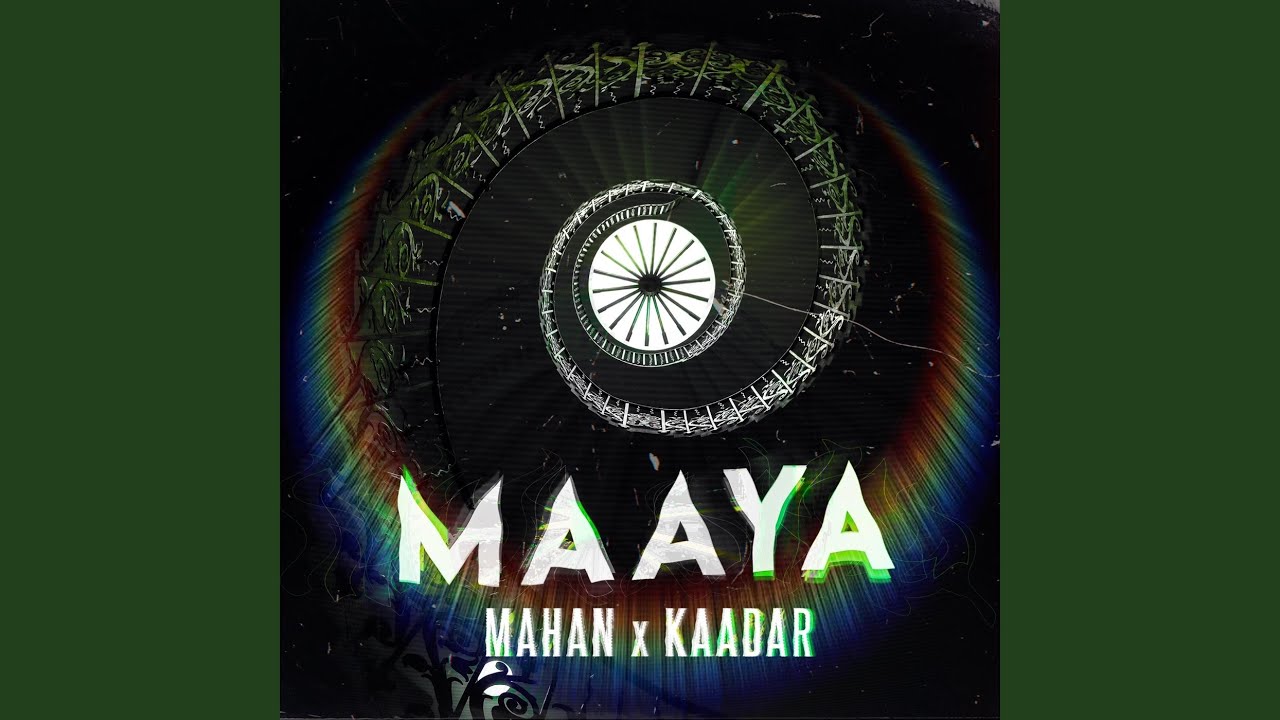 Maaya (feat. Kaadar)