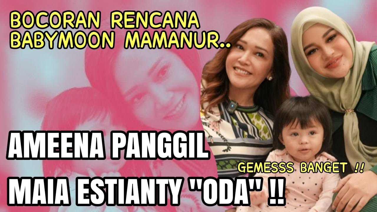 MAIN BARENG AMEENA, MAIA ESTIANTY DAPET PANGGILAN BARU : 