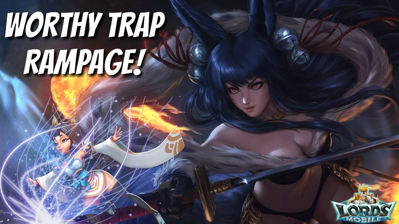 Worthy Trap KvK Rampage! - Lords Mobile