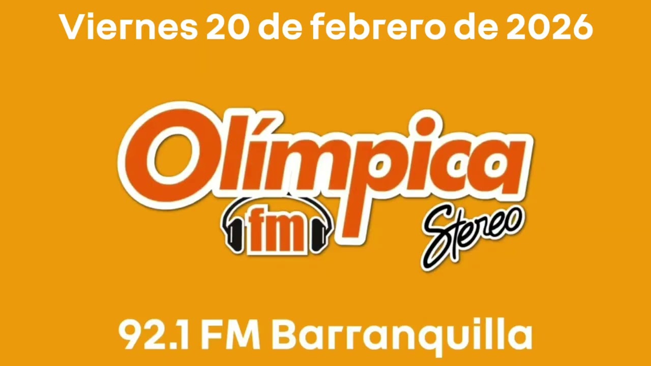 Tanda comercial Olímpica Stereo Barranquilla 20 de febrero de 2026
