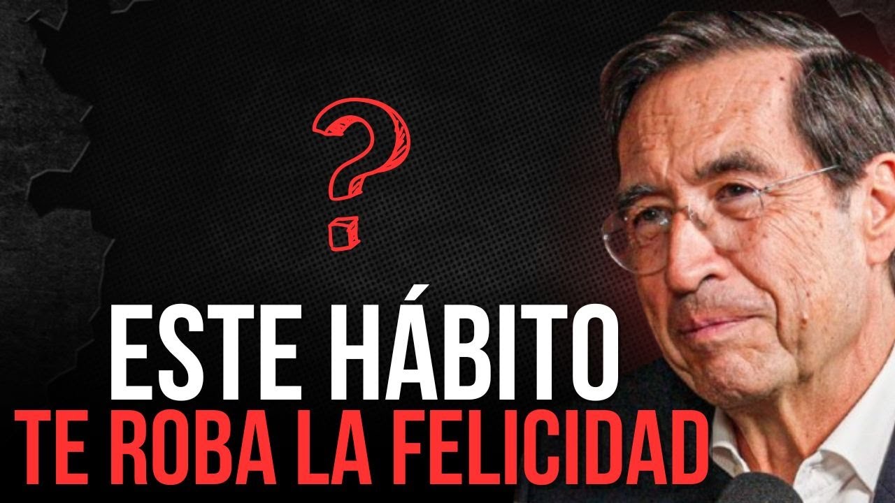 Este Hábito Mental Te Roba la Felicidad sin que te Des Cuenta | Mario Alonso Puig