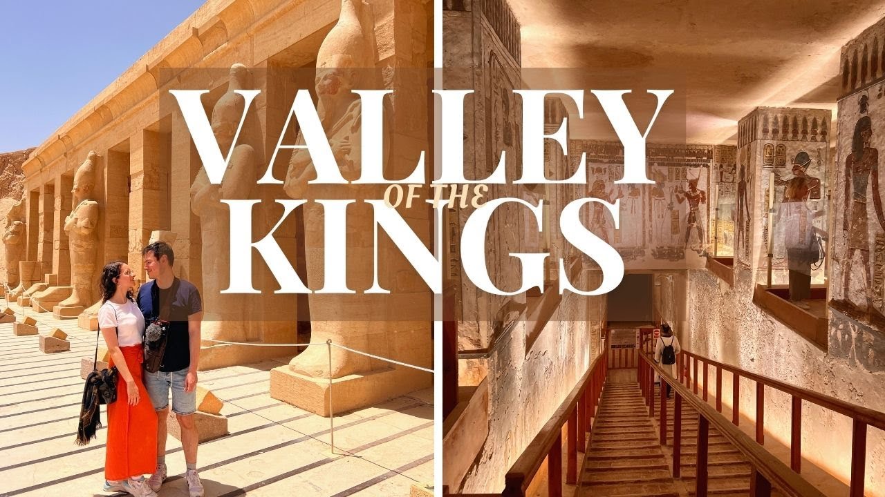 El famoso VALLEY OF THE KINGS y la impresionante TUMBA de una mujer fara&oacute;n | Egipto