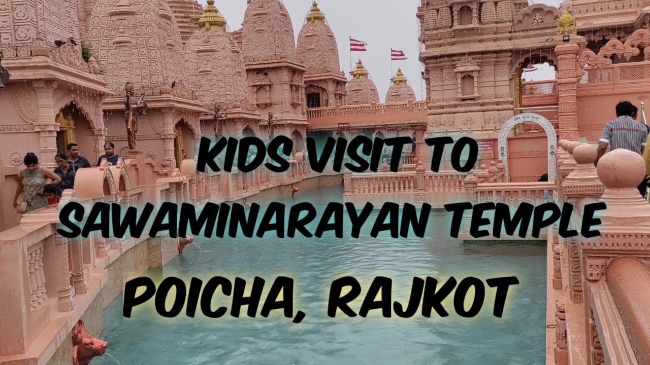 Kids visit to Sawaminarayan temple Rajkot (Poicha) | Gujarat | Rainy season fun 😇