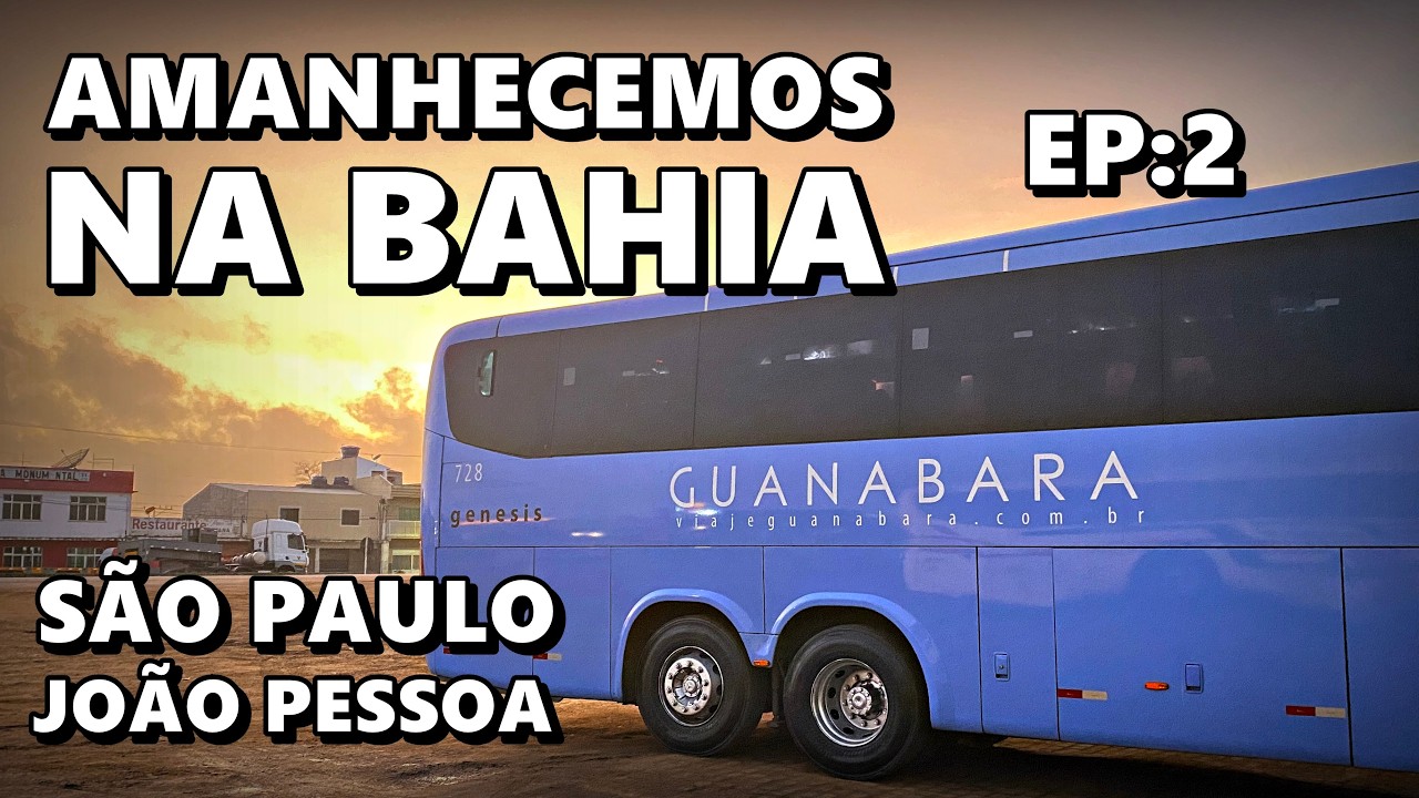 Na ROTA da BR-116! SÃO PAULO a JOÃO PESSOA com a GUANABARA (Ep:2)